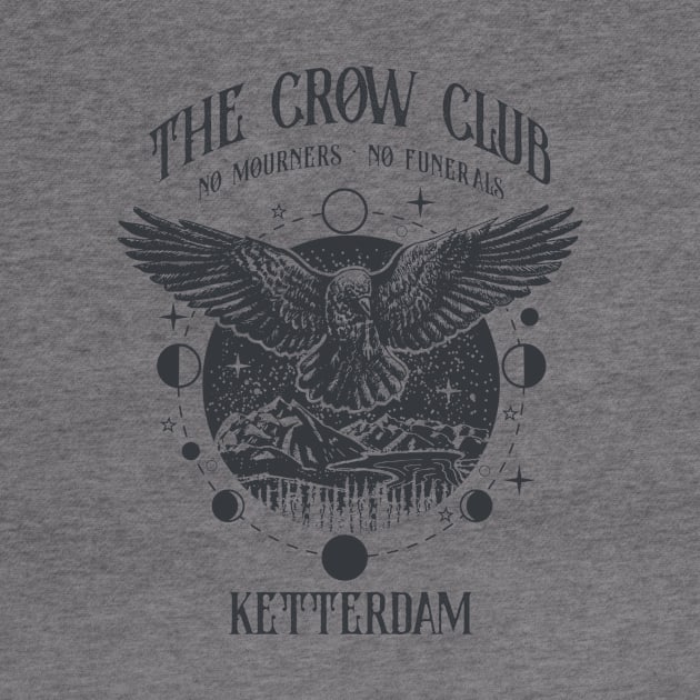 Six of Crows - Ketterdam Crow Club by OutfittersAve